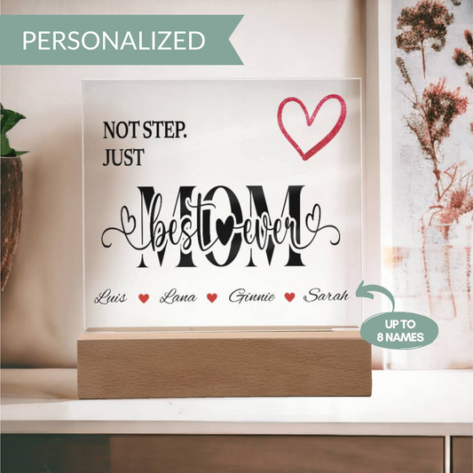 Personalized Not Step Mom Acrylic Plaque with Kids Names