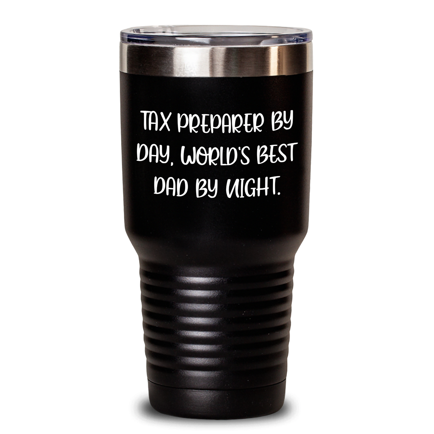 Funny Tax Preparer Gifts, Tax Preparer By Day, World's Best Dad By Night. - Father's Day Unique Gifts for Men from Family, Friends, Coworkers - 20oz/30oz Stainless Steel Tumbler - Main