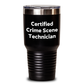 Crime Scene Technician Gifts, Funny Quote, 20oz or 30oz Stainless Steel Tumbler, Gifts from Men for Father's Day, Gifts for Crime Scene Technician - Main