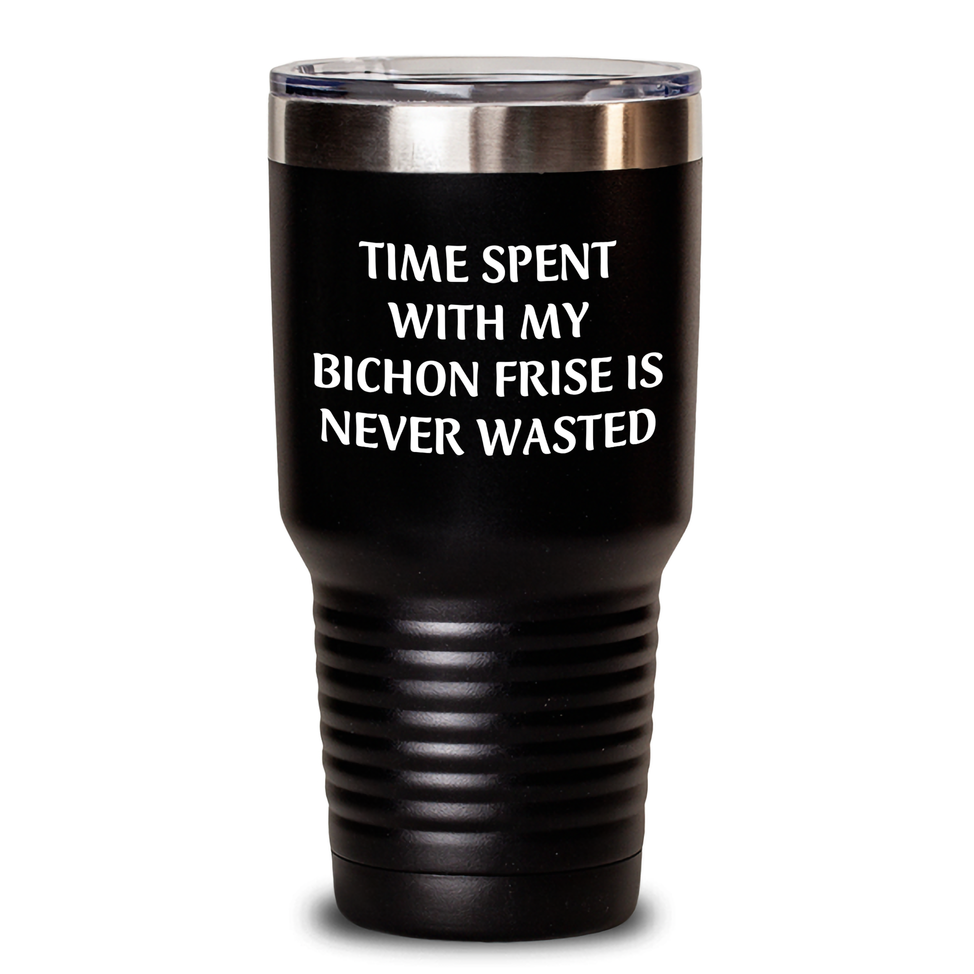 Bichon Frise Dog Gifts, Funny Quote Tumblers, Gifts from Men to Family, Time Spent with My Bichon Frise Is Never Wasted, 20oz/30oz Stainless Steel Tumblers for Father's Day - Main