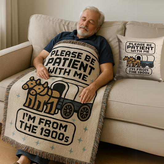 Please Be Patient I'm From the 1900s Woven Blanket