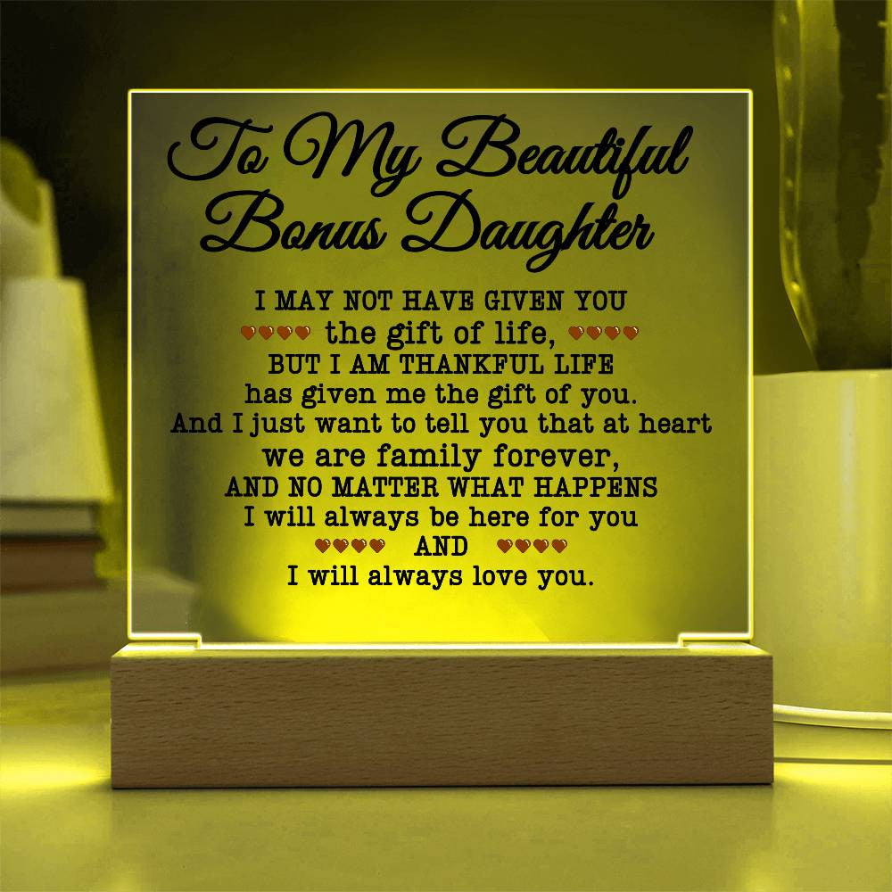 To My Beautiful Bonus Daughter Plaque