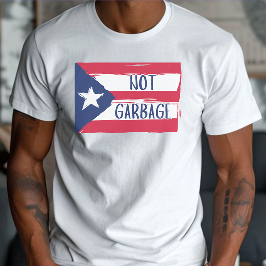 Puerto Rico is Not Garbage Shirt