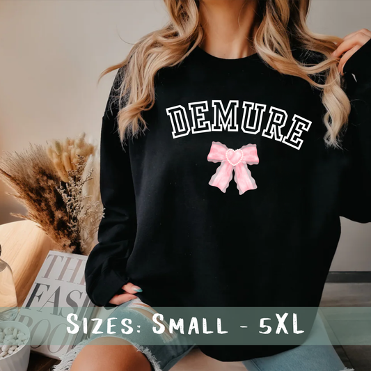 Demure Coquette Sweatshirt