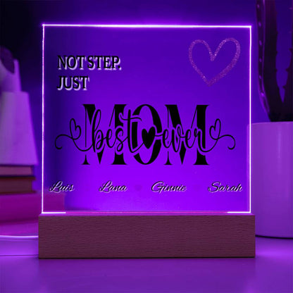 Personalized Not Step Mom Acrylic Plaque with Kids Names