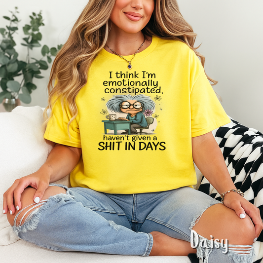 Funny Sarcastic T-Shirt Tote Emotionally Constipated Haven’t Given a Sh*t in Days Graphic Tee Introvert Adult Humor Gift for Friend/Coworker