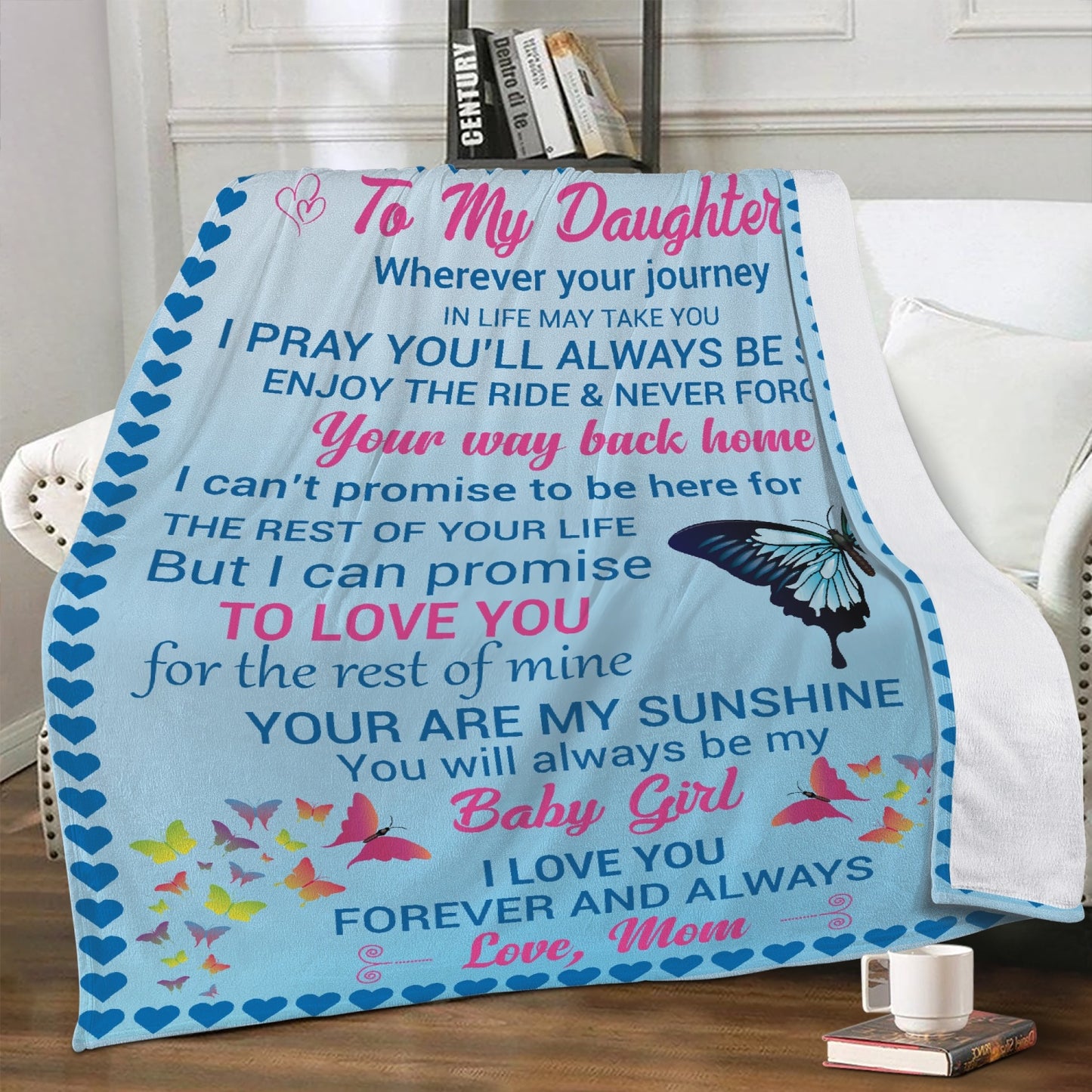 Daughter Wherever Your Journey May Take You Fleece Blanket