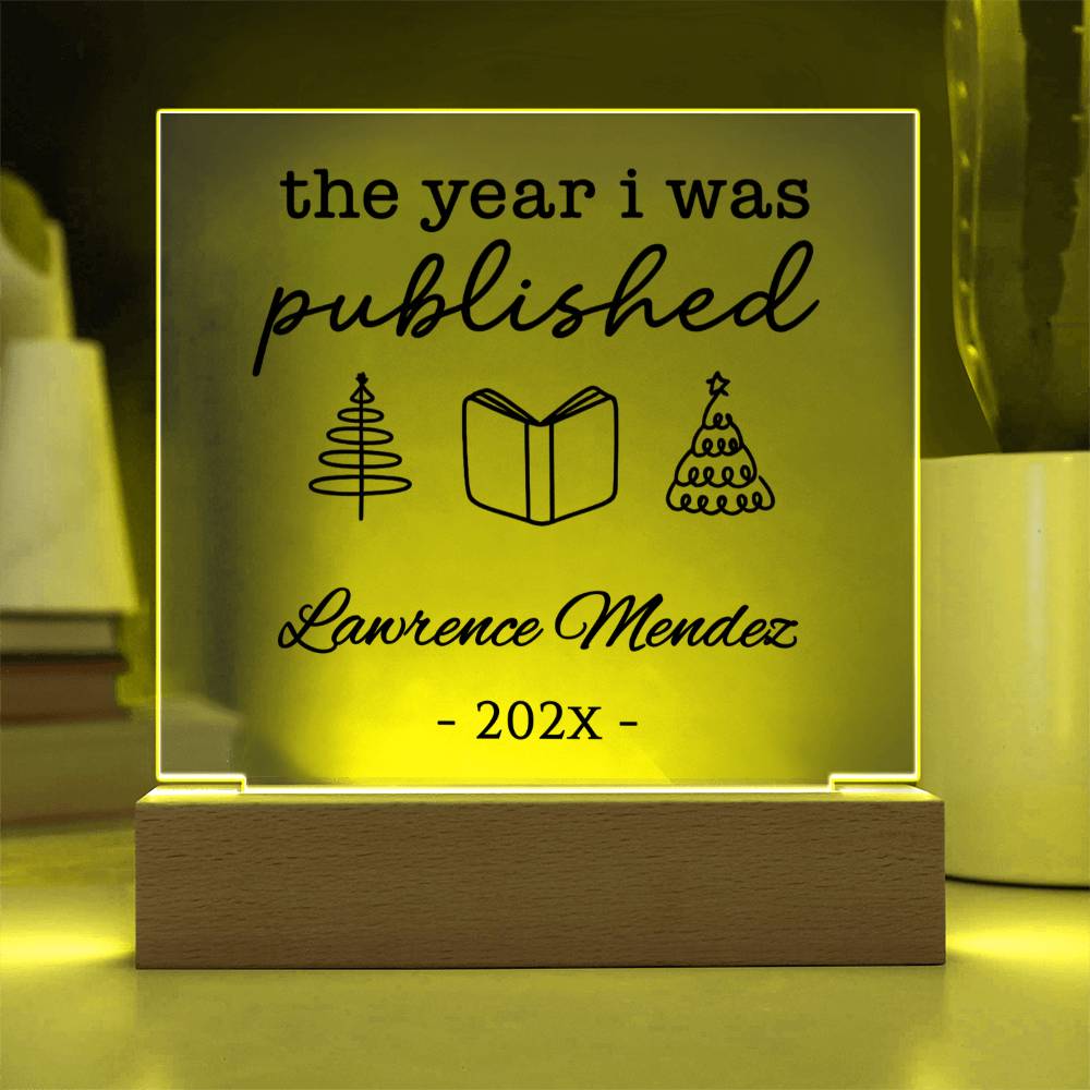 Personalized Author Plaque, The Year I Was Published, Custom Published Author Gift, New Writer Keepsake, Bestselling Book, Literary Gift