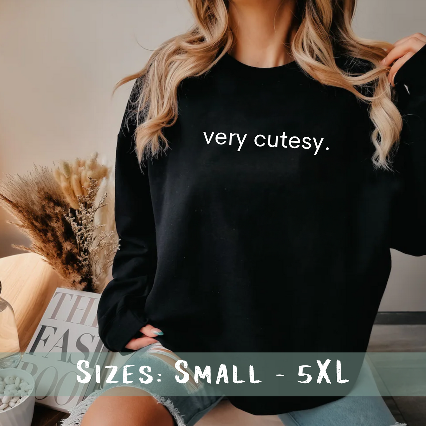 Very Cutesy Demure Crewneck Sweatshirt