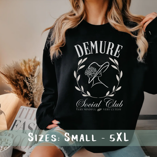 Vintage Demure Social Club Sweatshirt