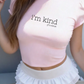 I'm Kind of a Bitch Baby Tee