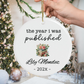 Personalized Author Plaque, The Year I Was Published, Custom Published Author Gift, New Writer Keepsake, Bestselling Book, Literary Gift