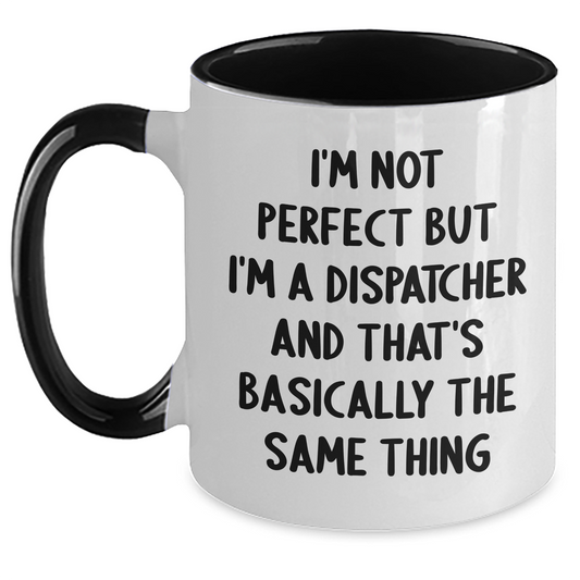 Funny Dispatcher Mug Gifts from Men, Gifts for Dispatcher, Father's Day Unique - Main