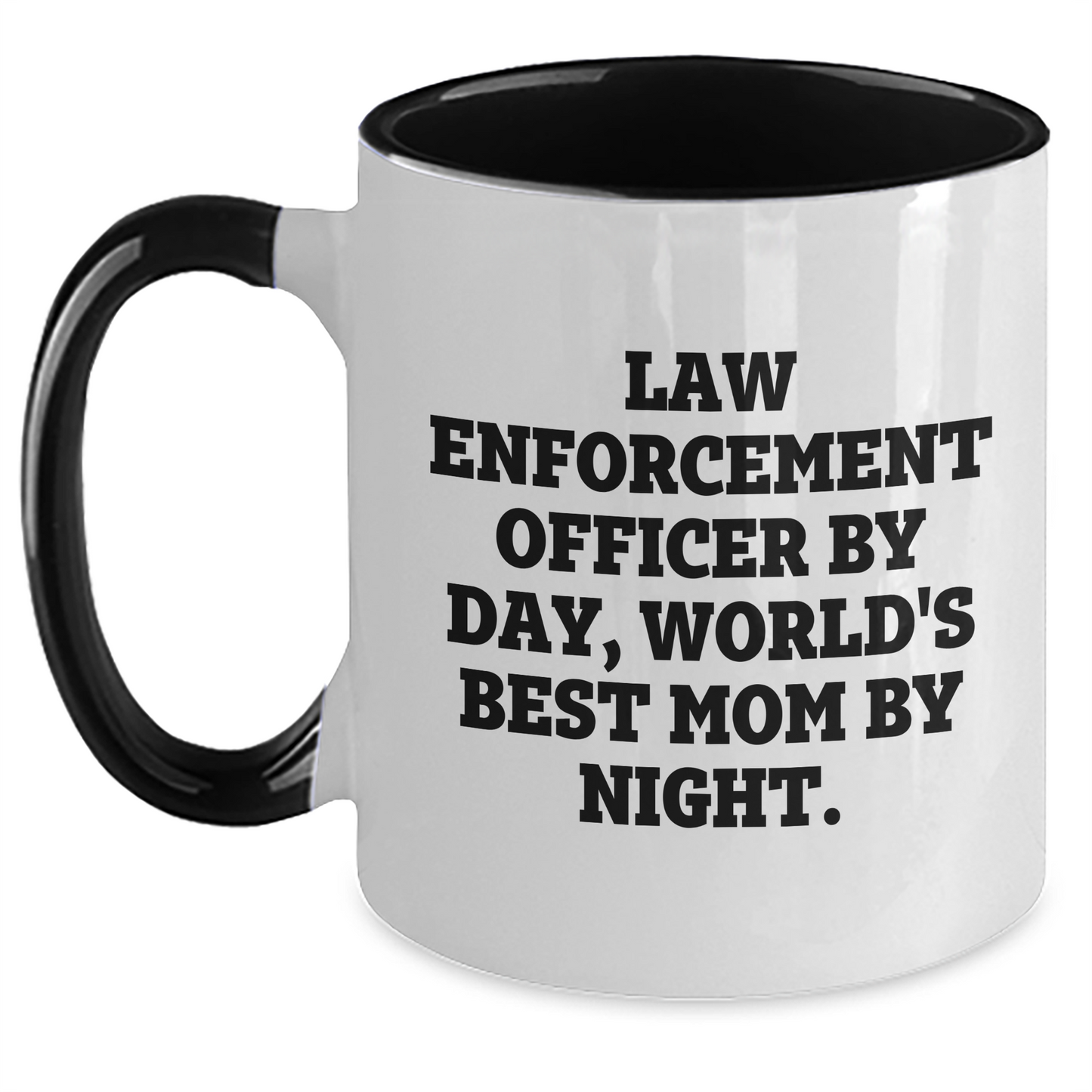Funny Law Enforcement Officer Gifts - 'Law Enforcement Officer By Day, World's Best Mom By Night.' Two Tone Coffee Mug for Father's Day - Main