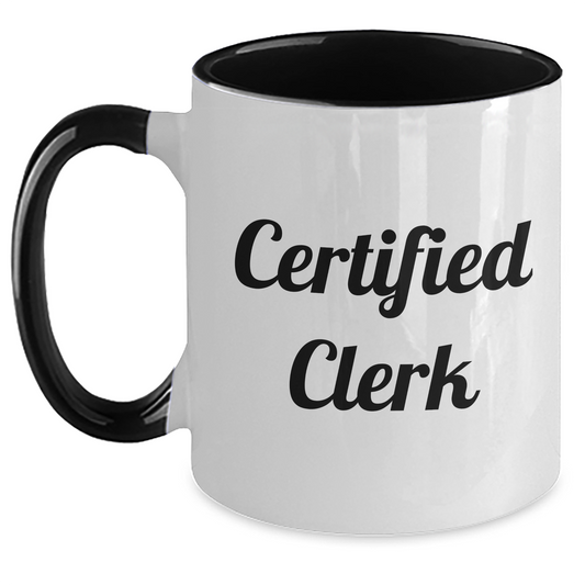 Funny Clerk Gifts from Friends and Family, Gifts for Clerks on Father's Day, Two Tone Coffee Mug, 'Certified Clerk' Quote - Main