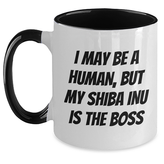 Shiba Inu Dog Funny Coffee Mugs - Gifts from Friends and Family for Dad's Day, I May Be A Human, But My Shiba Inu Is The Boss, Unique Two Tone Mug - Main