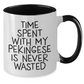 Funny Pekingese Dog Gifts from Men for Dad's Quote Time Spent with Pekingese Is Never Wasted, Two Tone Coffee Mug for Father's Day - Additional