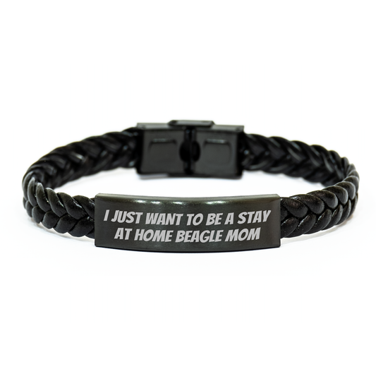 Beagle Dog Lover's Gift, I Just Want To Be A Stay At Home Beagle Mom Quote, Interlaced Leather Bracelet for Men, Unique Father's Day Unique Gifts from Mom - Image 1