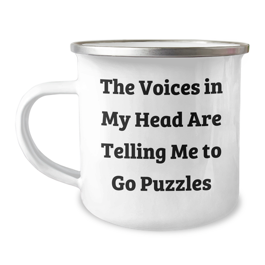 Funny Puzzles Gifts for Graduation - 'The Voices In My Head Are Telling Me To Go Puzzles' Camping Mug Gifts from Friends to Family - Image 1