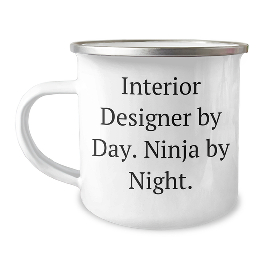 Interior Designer Gifts, Funny Quote, Camping Mug, Gifts from Family for Interior Designer on Mother's Day, Interior Designer By Day. Ninja By Night. - Image 1