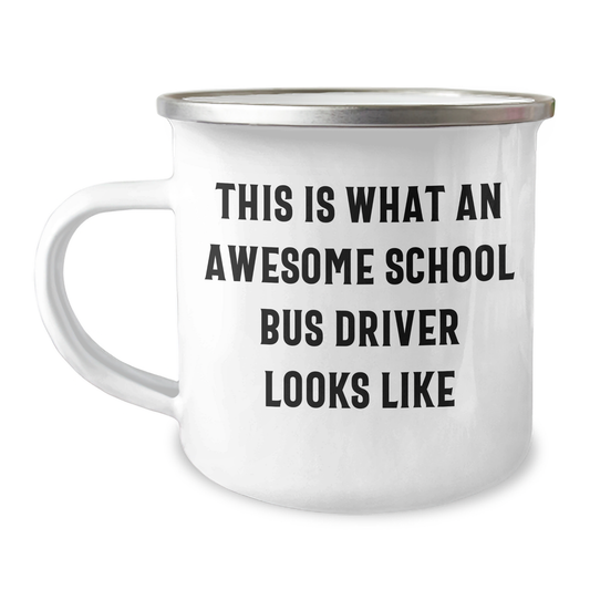 Funny School Bus Driver Gifts from Family - This Is What An Awesome School Bus Driver Looks Like Camping Mug for Mother's Day - Image 1
