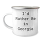 Georgia Camping Mug, I'd Rather Be In Georgia Funny Quote, Gifts from Friends and Family for Her, Ideal Gift for Georgia Graduates, 12 oz Stainless Steel with Enamel Finish - Image 1