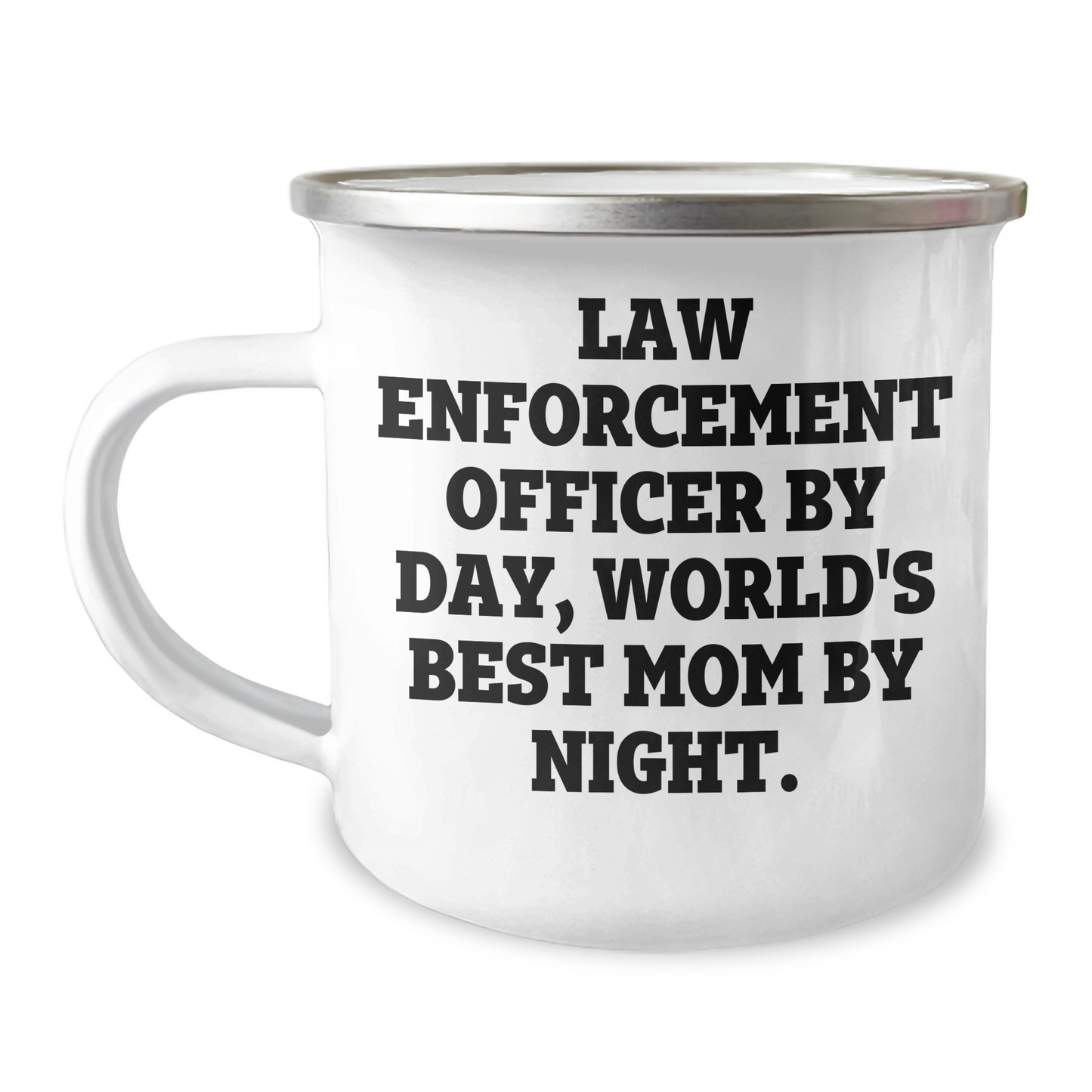 Funny Law Enforcement Officer Gifts, Camping Mug, 'Law Enforcement Officer By Day, World's Best Mom By Night' Quote, Gifts from Family to Law Enforcement Officer, Father's Day Unique Gifts - Image 1