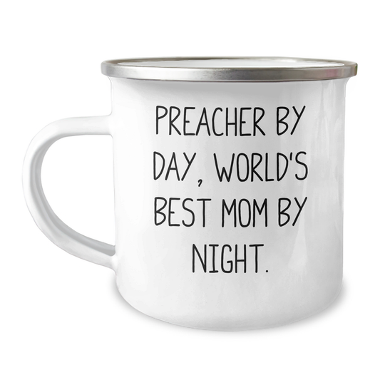 Preacher Gifts, Funny Camping Mug for Graduation, 'Preacher By Day, World's Best Mom By Night.' - Gifts from Men to the World's Best Mom, Preacher's Unique Gift - Image 1