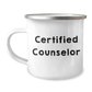 Funny Counselor Gifts, Gifts from Family, Gifts for Counselor - Camping Mug for Father's Day, Certified Counselor Quote, Camping Fun - Image 1