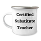 Gifts from Family to Substitute Teacher - Funny Quote Camping Mug for Mother's Day, 12 oz Stainless Steel with Enamel Finish, Unique Gift Ideas for Moms - Image 1