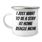Beagle Dog Mom Gifts from Men for Dad's Stay at Home Fun, I Just Want To Be A Stay At Home Beagle Mom, Camping Mug for Beagle Dog Lovers, Unique Father's Day Unique Gifts - Image 1