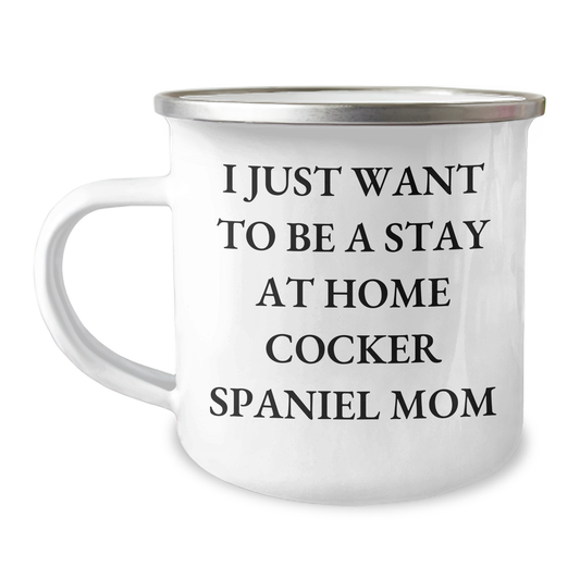 Cocker Spaniel Dog Gifts, Funny Quote Camping Mug, Gifts from Men to Cocker Spaniel Dog Father's Day Unique Gifts, Best Inspirational Mugs for Cocker Spaniel Dog Lovers - Image 1