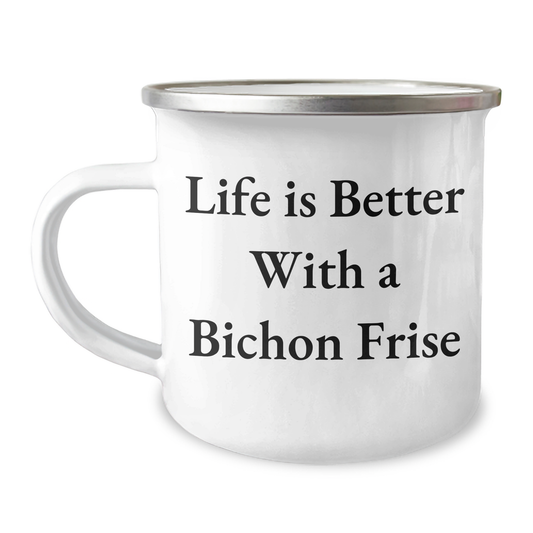 Funny Bichon Frise Dog Gifts from Dad to His Furry Friend Camping Mug for Father's Day - 'Life Is Better With A Bichon Frise', - Image 1