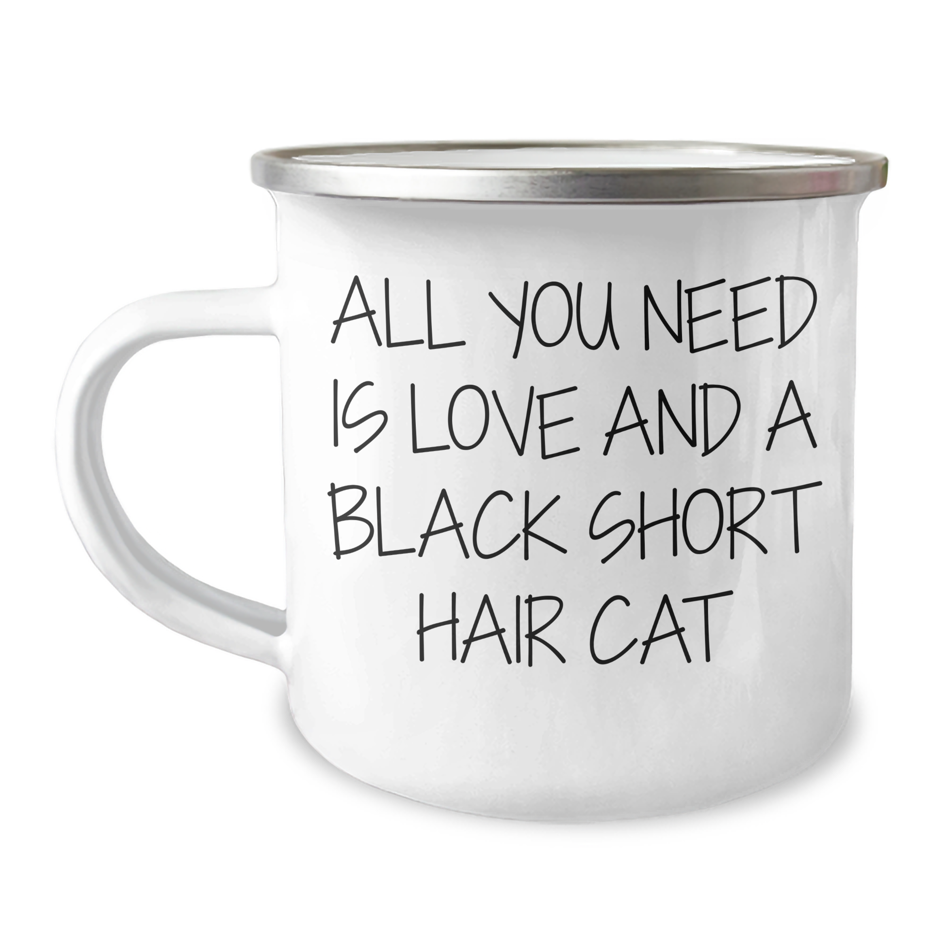 Funny Black Short Hair Cat Gifts for Mom - Camping Mug with Quote 'All You Need Is Love And A Black Short Hair Cat' - Gifts from Mom for Black Short Hair Cat Lovers - Image 1