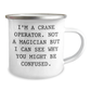 Crane Operator Gifts from Men - I'm A Crane Operator, Not A Magician, Funny Camping Mug for Father's Day - Image 2