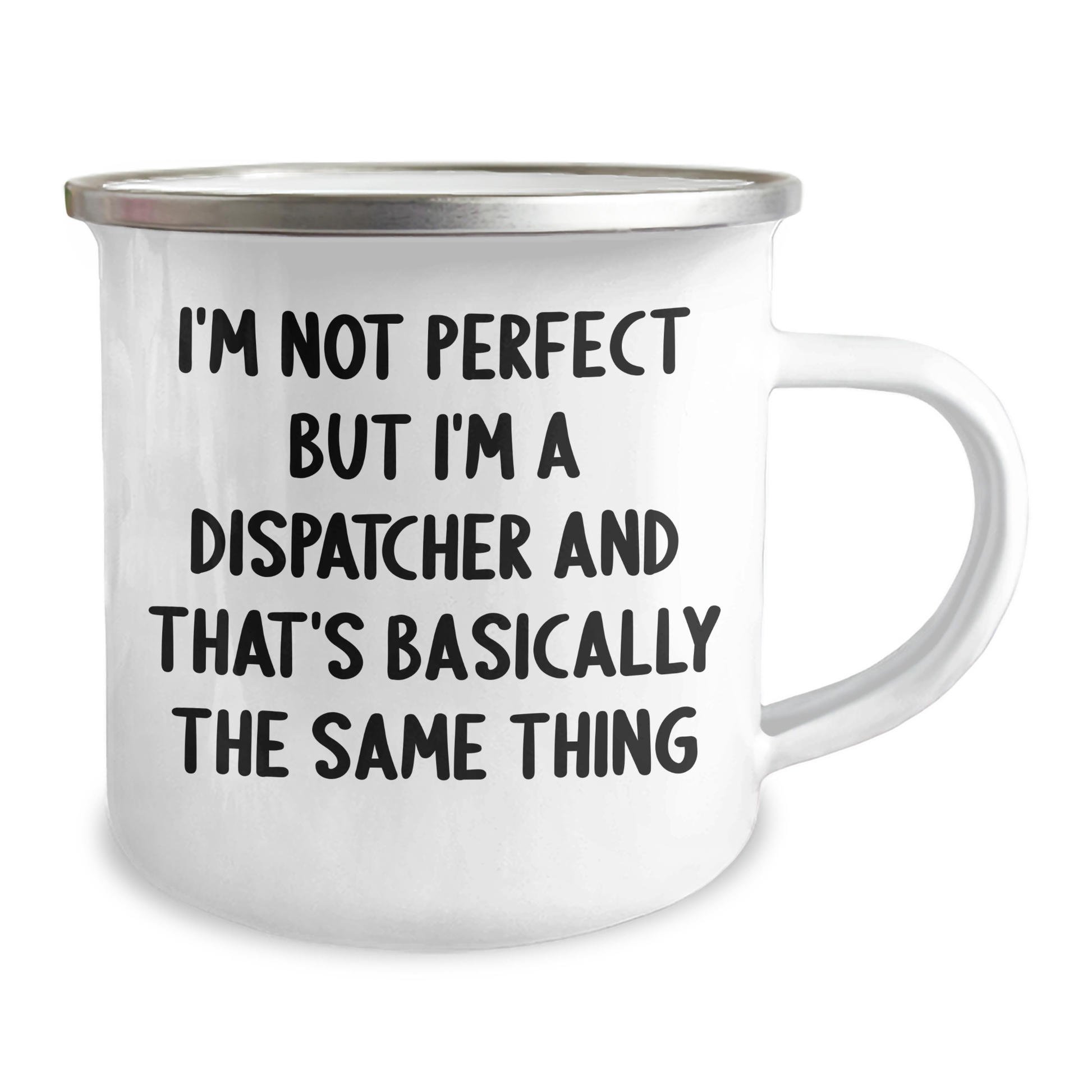 Dispatcher Humor Camping Mug, Funny Mugs for Father's Day Unique Gifts from Men to Friends, Unique Gifts for Dispatchers - Image 2