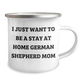 Funny German Shepherd Dog Mom Gifts for Dad's Camping Adventures, 'I Just Want To Be A Stay At Home German Shepherd Mom', 12 oz Camping Mug, Gifts from Men to Family - Image 2