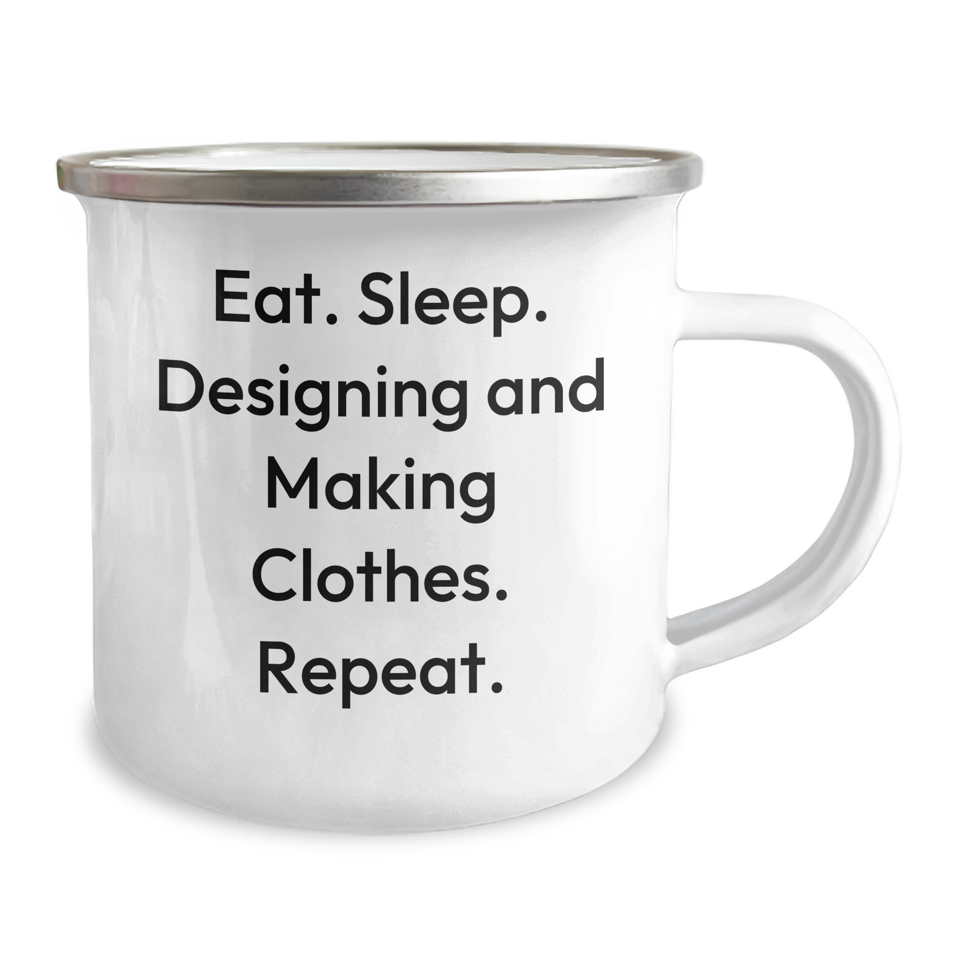 Designing and Making Clothes Enthusiasts Gifts from Friends for Men - Eat. Sleep. Designing And Making Clothes. Repeat. Funny Camping Mug for Father's Day - Image 2