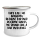 Grandma Gifts from Family, Unique Camping Mug for Her, Funny Quote 'They Call Me Grandma Because Partner In Crime Makes Me Sound Like A Bad Influence', 12 oz Stainless Steel with Enamel Finish - Image 2