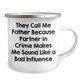 Funny Father Gifts, Camping Mug for Dad, 'They Call Me Father...' Quote, Perfect for Father's Day, Gifts from Men - Image 2