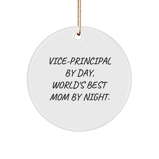 Vice-principal Gifts from Family - Vice-principal By Day, World's Best Mom By Night. Christmas Circle Ornament, Funny Quote - Image 1