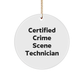 Gifts from Crime Scene Technician Friends, Funny Quote Certified Crime Scene Technician Circle Ornament, Christmas Unique Gifts for Men Women Coworkers Family - Image 1