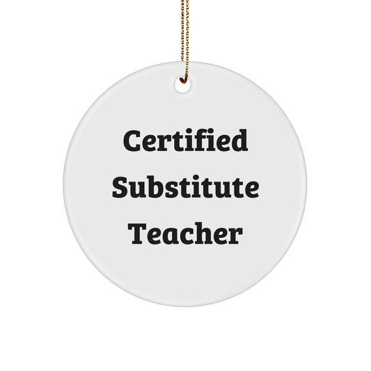 Funny Certified Substitute Teacher Gifts for Christmas - Circle Ornament from Friends, 'May the Lessons be Ever in Your Favor' Quote for Substitute Teacher's Home or Office - Image 1