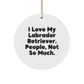 Labrador Retriever Dog Christmas Circle Ornament, 'I Love My Labrador Retriever. People, Not So Much.' Funny Gift from Friends to Family - Image 1