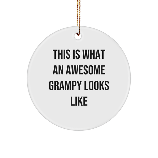 Funny Grampy Gifts from Men to Awesome Grampy, Circle Ornament with Quote 'This Is What An Awesome Grampy Looks Like', Christmas Unique Gifts for Grampy - Image 1