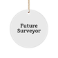 Funny Future Surveyor Gifts for Him - Circle Ornament, 'You're Future Surveyor' Quote, Christmas Ornament, Gifts from Family, Gifts for Him - Image 1