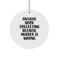 Antique Book Collecting Gifts from Friends, Circle Ornament with 'Antique Book Collecting Because Murder Is Wrong' Quote, Christmas Unique Gifts for Women - Image 1