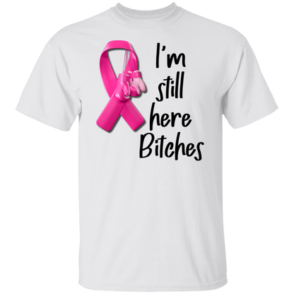 I'm Still Here Tshirt | Beating Cancer