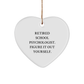 Funny School Psychologist Gifts from Friends for Christmas - Heart Ornament with 'Figure It Out Yourself' Quote, School Psychologist Appreciation, Gifts for School Psychologist - Image 1