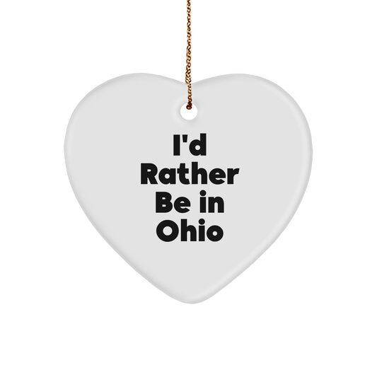 Funny Ohio Heart Ornament Gifts from Friends for 'I'd Rather Be In Ohio' Lovers - Christmas Unique Ohio Gifts - Image 1